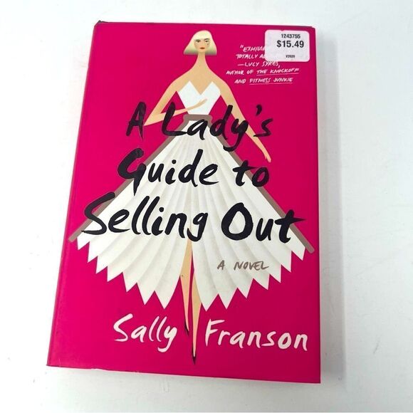 A Lady’s Guide to Selling Out Hardcover - Picture 1 of 7